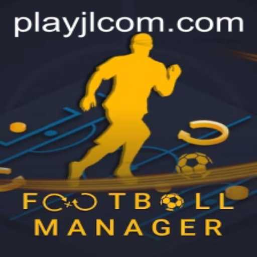 FootballManager: Play JL and Master the Game